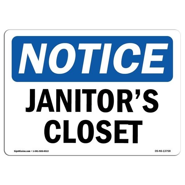 Safety Sign, OSHA Notice, 7
